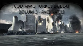 Call of Duty Modern Warfare 3 Türkçe Dublaj Bölüm 2 - Avcı Katili (Yorumsuz)