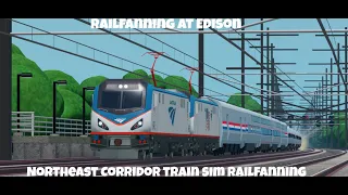 Roblox Railfanning at Edison (Northeast Corridor Train Simulator) (662 with Conference car)