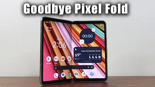 Google Pixel Fold - Why I Am Returning It!