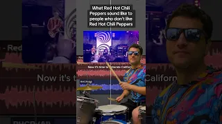 What Red Hot Chili Peppers sound like to people who don’t like them 😂 OG vid by @ThereIRuinedIt