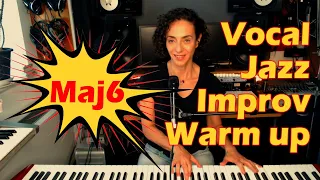 Vocal Jazz Warm Up: Singing the Maj6 Chord (Episode 1)