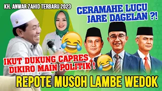 Kh. Anwar Zahid Terbaru 2023‼️ Peringatan Maulidurrosul 1445H | Live Udanawu - Blitar | Lucu Poll‼️