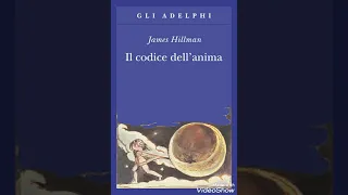 J.HILLMAN, Il codice dell'anima - audiolibro INIZIO CON VOCE E MUSICA lettura del primo capitolo