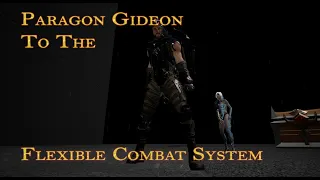 UE5 - Paragon Gideon to the Flexible Combat System