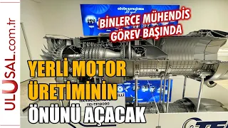 TEI-TF6000 yerli motor üretiminin önünü açacak