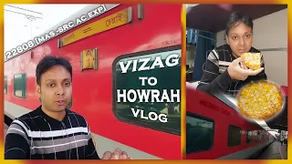22808 MAS SRC AC EXP  || 22808  || Visakhapatnam to Howrah train journey || Vizag Tour part 18