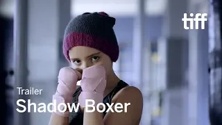 SHADOW BOXER Trailer | TIFF Kids 2018