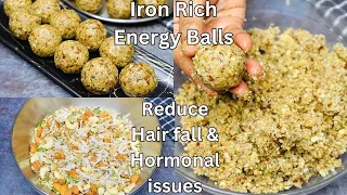 Healthy recipe to get rid of hair fall & hormonal imbalance | Iron, Protein, Fibre Rich Energy ball