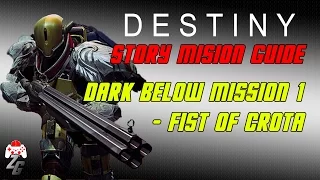 Destiny Story Mission Guide - Dark Below Mission 1 Fist of Crota