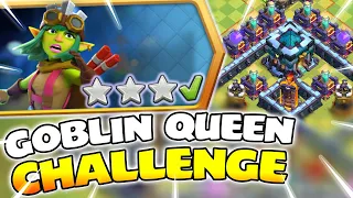 Easily 3 Star GOBLIN QUEEN CHALLENGE | Clash of Clans