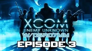 Lets Play XCOM Enemy Unknown - Episode 3 "Crashed UFO & Deactivating Bombs"
