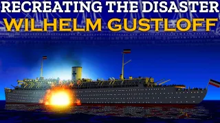 Wilhelm Gustloff | Tiny Sailors World | Recreating The Disaster EP3