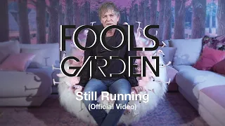 Fools Garden  -  Still Running (Official Video)