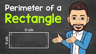 How to Find the Perimeter of a Rectangle | Math with Mr. J