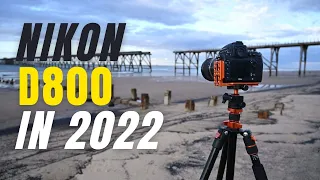 Is the Nikon D800 still worth it in 2022?