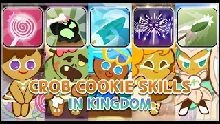 CROB Cookie's Skills in CRK | Pt.1 | Cookie Run: Kingdom