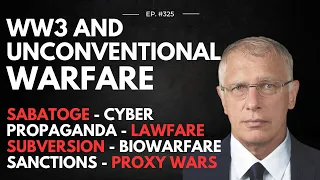 Doug Casey's Take [ep.#325] WW3 and Unconventional Warfare