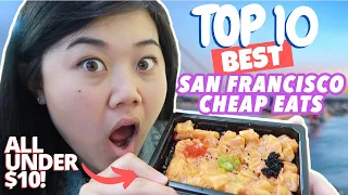 TOP 10 CHEAP EATS IN SAN FRANCISCO! Best Cheap Meals Under $10 Food Tour