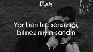 Ah Sensiz Olmaz - Ahsen Almaz ,Hüseyin Mehmedov (Lyrics)