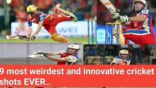 9 most weirdest and innovative cricket shots....