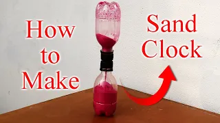 How to Make Sand Clock with Plastic Bottle