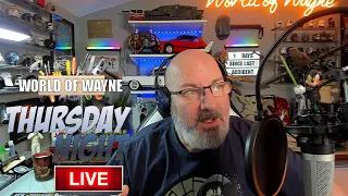 The World of Wayne Thursday  LIVE Stream