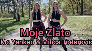 Moje Zlato - MC Yankoo feat. Milica Todorovic | Zumba | Balkan