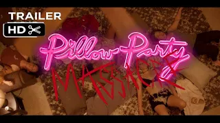 "PILLOW PARTY MASSACRE" 2022 Promo Trailer - HORROR - SLASHER