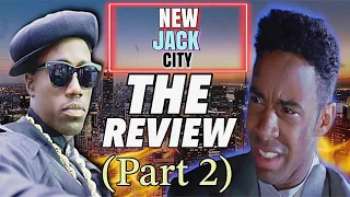 New Jack City (1991) - A Certified Classic (Part 2)