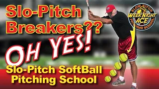 Slo-Pitch Breaking Pitches? Oh Yeah! Techniques & Tips, Slow Pitch Softball Pitching Lessons