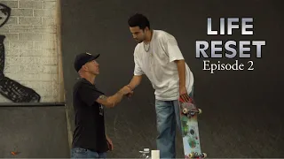 Life Reset Episode 2