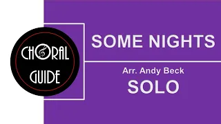 Some Nights - SOLO | Arr Andy Beck