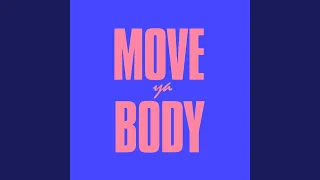 Move Ya Body (Jen Payne Remix)