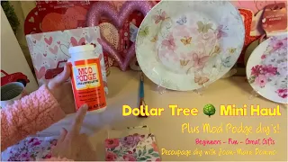 Dollar Tree 🌳 Mini-Haul | Plus “NEW” Mod Podge Decoupage diy’s | Beginners - Fun - Easy - Gifts