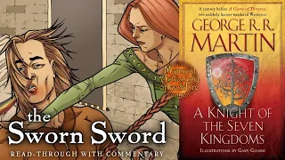 The Sworn Sword read-through p2 - Knight of the Seven Kingdoms - Dunk and Egg