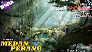 MEDAN PERANG - Episode 99 Versi Novel | Spoiler SOUL LAND 4 : The Ultimate Combat