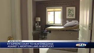 Supreme Court to hear challenges against 2 abortion laws in KY