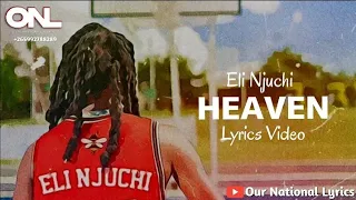 Eli Njuchi - HEAVEN (Lyrics Video) Our National lyrics +265992788289