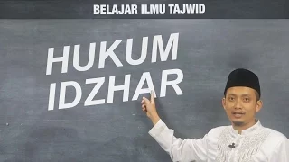 Belajar Membaca al-Quran: Ilmu Tajwid - Hukum Idzhar  Ustadz M. Ulin Nuha (08)