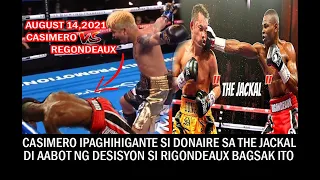 CASIMERO IPAGHIHIGANTE SI DONAIRE DI AABOT NG DESISYON SI RIGONDEAUX  BAGSAK ITO