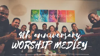 HOME IN WORSHIP 4th Anniversary Worship medley