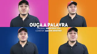 Ministério VOX - OUÇA A PALAVRA (Alexon Demétrio Cover)