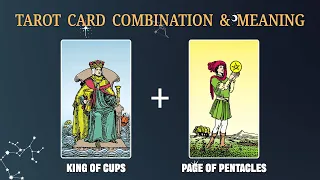 King of Cups & Page of Pentacles 💡TAROT CARD COMBINATION AND MEANING
