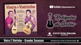 Vieira & Vieirinha - Grandes Sucessos (CD Completo)