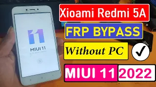 Redmi 5A FRP BYPASS NO PC 2022 ||  Mi Redmi 5A FRP bypass Gmail Account unlock 100% 2022