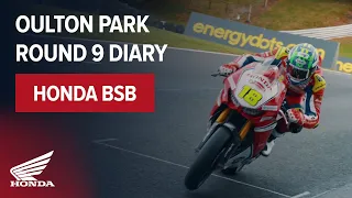 Honda Racing BSB 2019 - Oulton Park Diary 2 | Episode 9