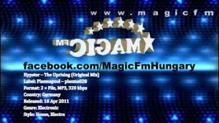 Hypster - The Uprising (Original Mix) [MagicFM Promo]