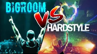 BIGROOM Vs HARDSTYLE