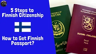 5 Steps to Finnish Citizenship in 5 Years