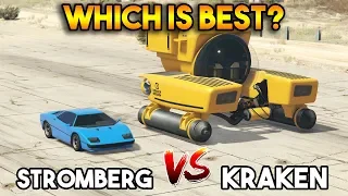 GTA 5 ONLINE : STROMBERG vs KRAKEN (WHICH IS BEST?)